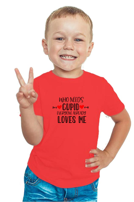 Who needs Cupid, everyone already Loves me - Boy's T-Shirt