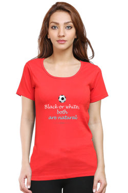 BLACK OR WHITE BOTH ARE NATURAL - WOMEN'S T SHIRT