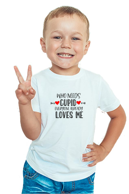 Who needs Cupid, everyone already Loves me - Boy's T-Shirt