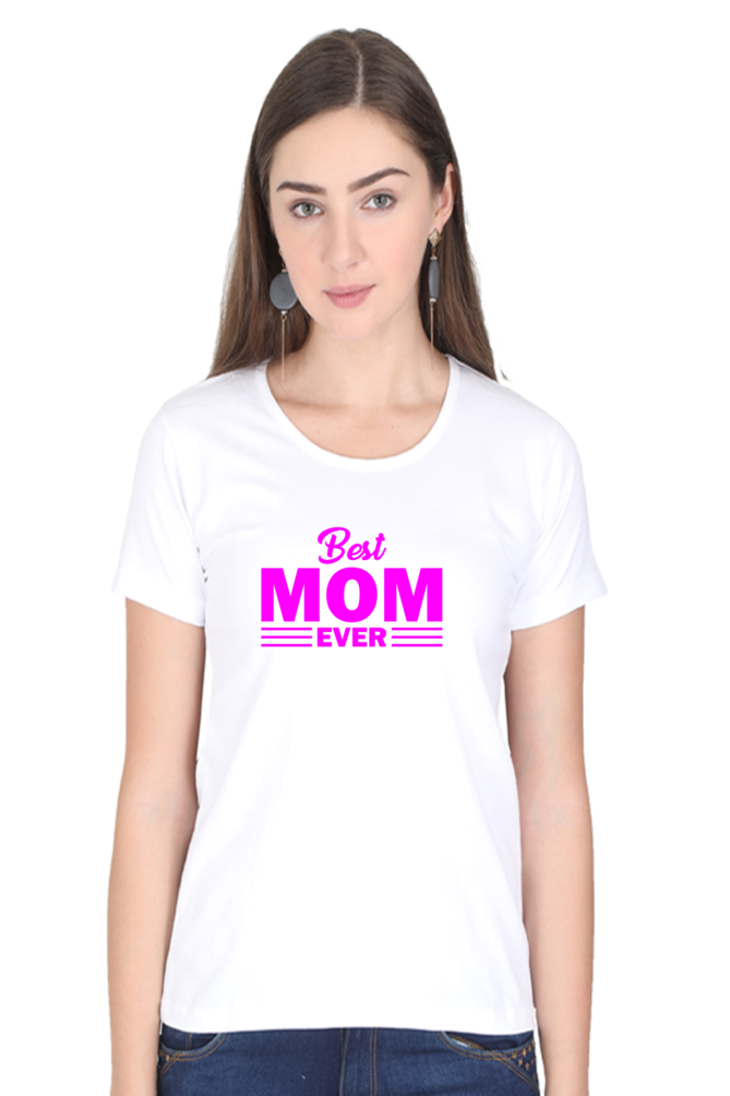 BEST MOM EVER - WOMEN'S T-SHIRT