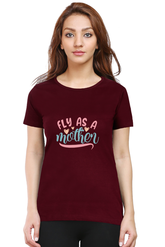 FLY AS A MOTHER - WOMEN'S T-SHIRT