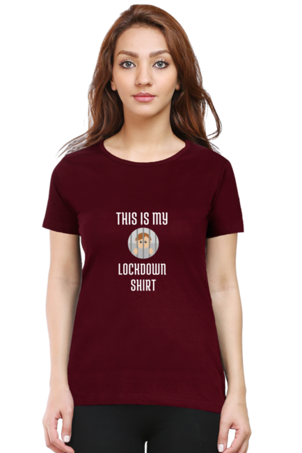 THIS IS MY LOCKDOWN T-SHIRT - WOMEN'S T SHIRT