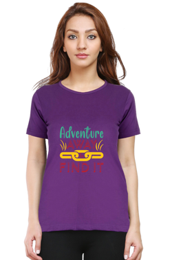 ADVENTURE AWAY, GO FIND IT - WOMEN'S T-SHIRT