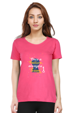 ONCE A FAILURE, ALWAYS A LESSON - WOMEN'S T SHIRT