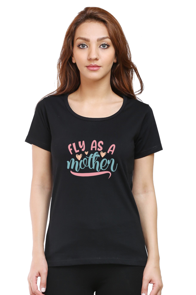 FLY AS A MOTHER - WOMEN'S T-SHIRT