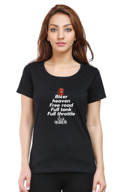 BIKER HEAVEN, FREE ROAD, FULL TANK, FULL THROTTLE - WOMEN'S T-SHIRT