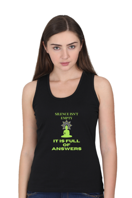 SILENCE ISN'T EMPTY IT IS FULL OF ANSWERS - Women's Tank top