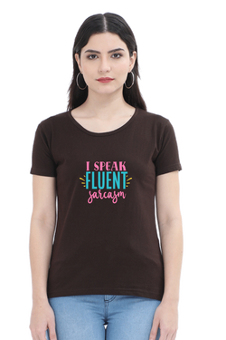 I SPEAK FLUENT SARCASM (colour) - WOMEN'S TOP