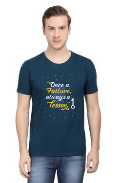 ONCE A FAILURE, ALWAYS A LESSON - MEN'S T SHIRT