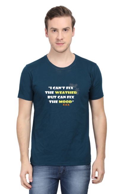 I  CAN'T FIX THE WEATHER, BUT CAN FIX THE MOOD - Men's T-Shirt