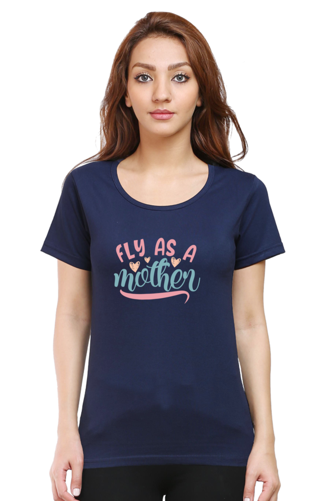 FLY AS A MOTHER - WOMEN'S T-SHIRT