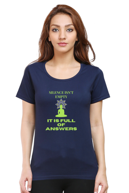 SILENCE ISN'T EMPTY IT IS FULL OF ANSWERS - WOMEN T SHIRT