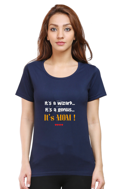 IT'S A WIZARD, IT'S A GENIUS, IT'S MOM - WOMEN'S T SHIRT