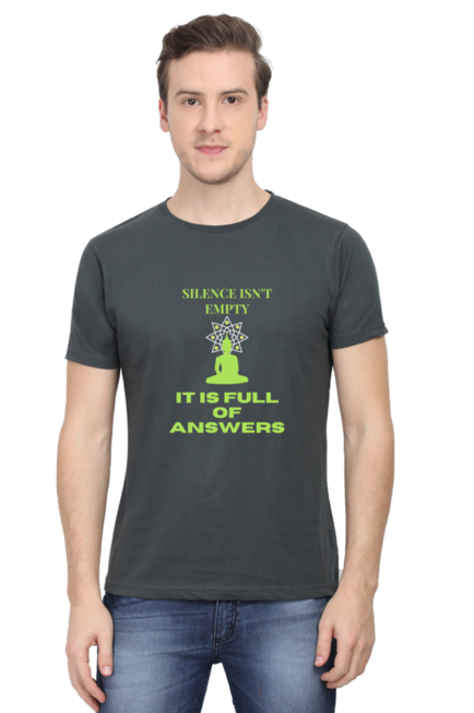 SILENCE ISN'T EMPTY IT IS FULL OF ANSWERS - MEN'S T-SHIRT