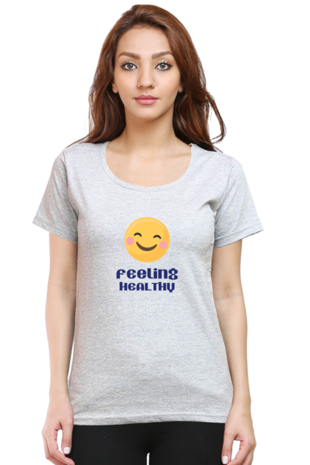 Feeling Healthy - Women's T-Shirt