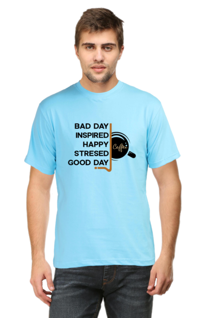 BAD DAY INSPIRED HAPPY STRESSED DAY - Men's T-Shirt