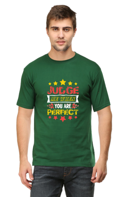 Judge me when you are perfect - Men's T-Shirt