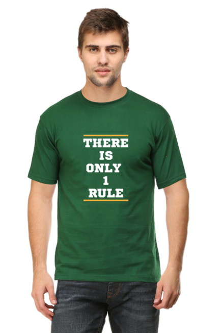 THERE IS ONLY 1 RULE - MEN'S T SHIRT