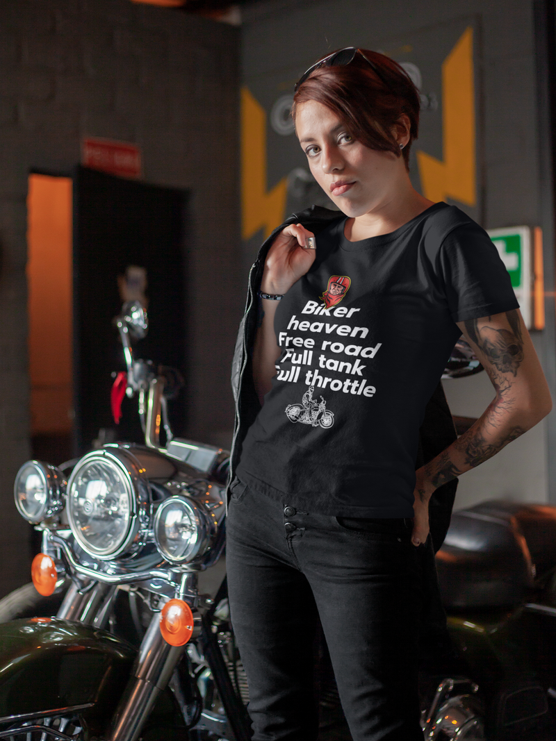 BIKER HEAVEN, FREE ROAD, FULL TANK, FULL THROTTLE - WOMEN'S T-SHIRT